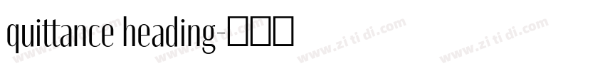 quittance heading字体转换